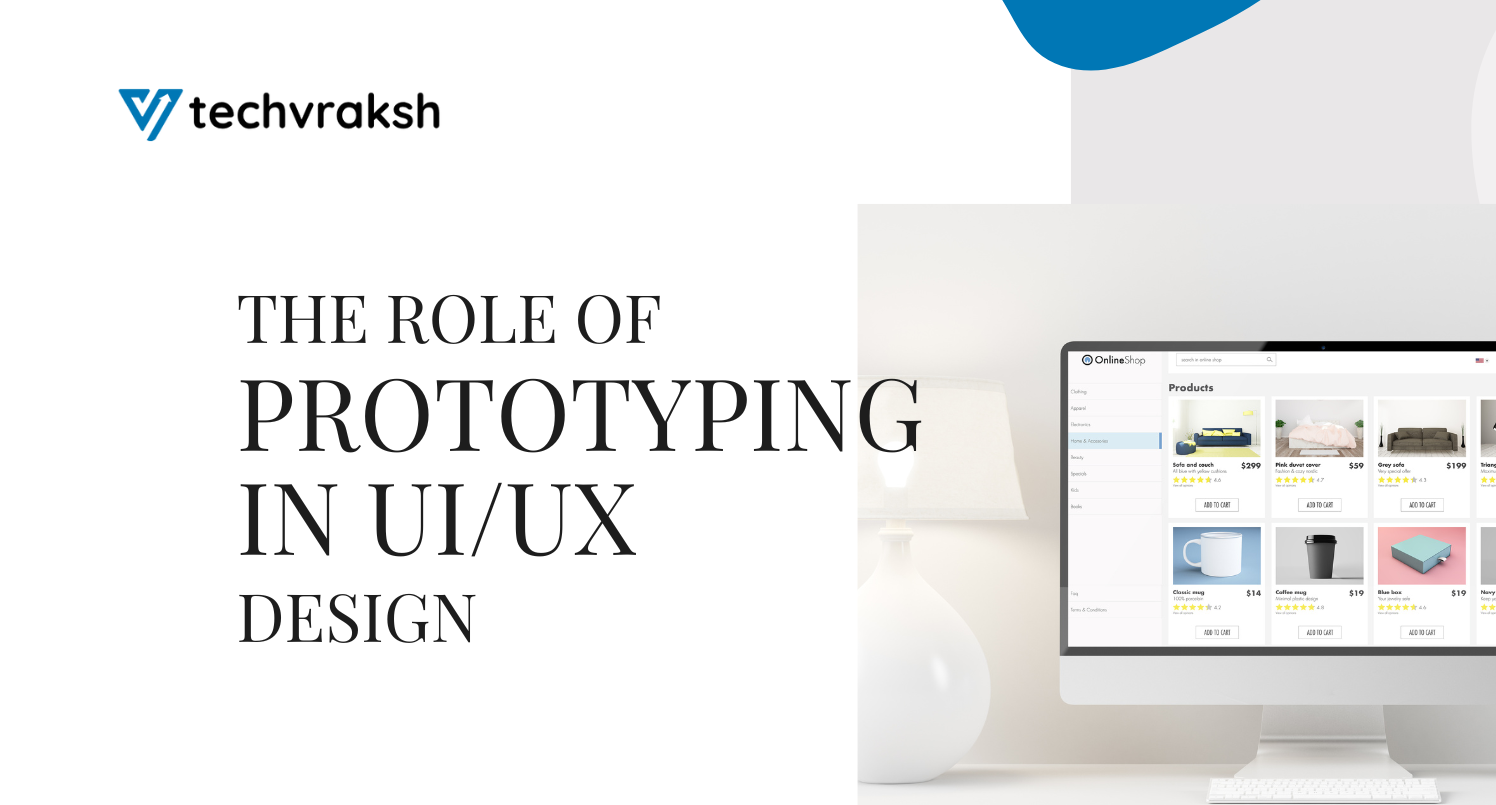 the-role-of-prototyping-in-uiux-design