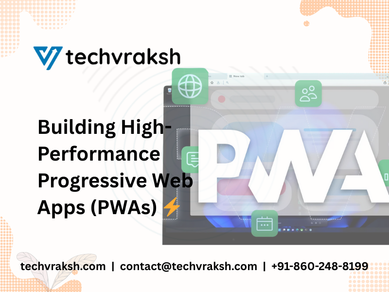 Building High-Performance Progressive Web Apps (PWAs)