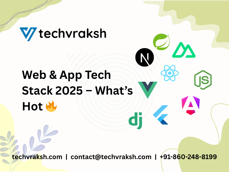 Web & App Tech Stack 2025 – What’s Hot 🔥