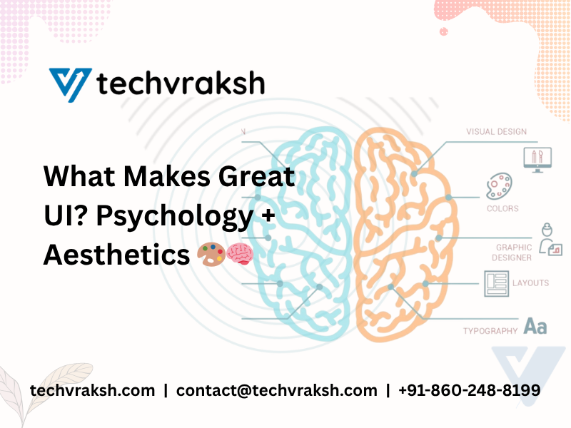 What Makes Great UI Psychology + Aesthetics